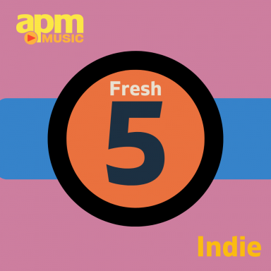 APM Fresh Five Indie Tracks